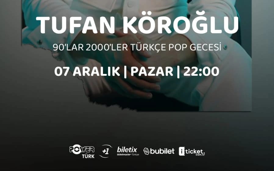 Tufan Köroğlu 90'lar 2000'ler Türkçe Pop Gecesi poster