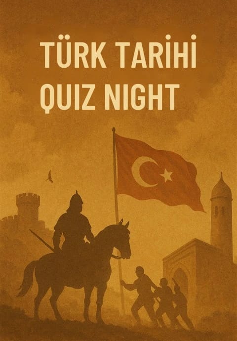 Türk Tarihi Quiz Night