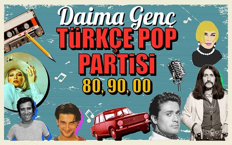 Türkçe Pop Partisi “Daima Genç”
