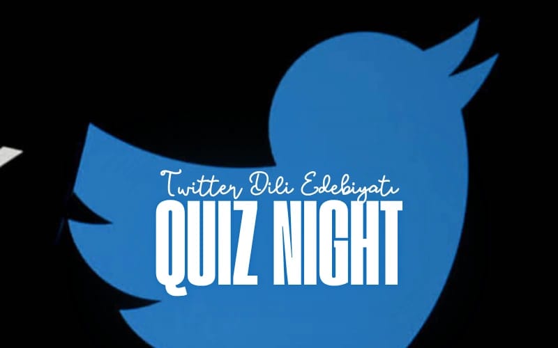Twitter Dili ve Edebiyatı Quiz Night poster