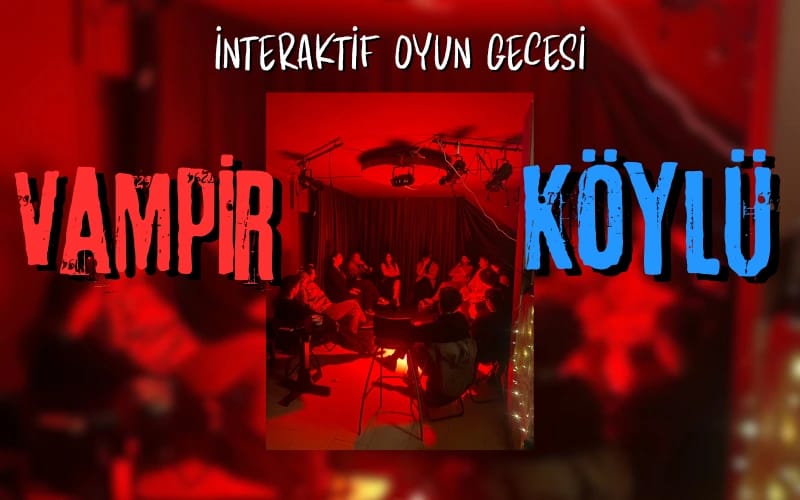 Vampir Köylü Oyun Gecesi 