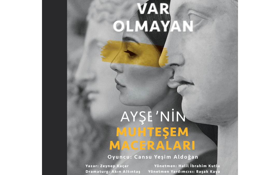 Var Olmayan Ayşe'nin Muhteşem Maceraları