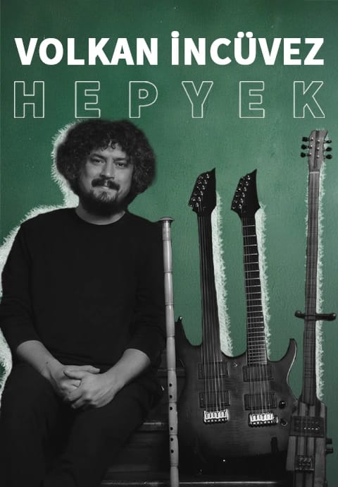 Volkan İncüvez Hepyek Konseri