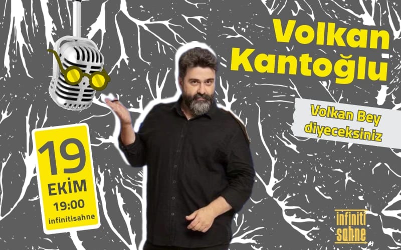 Volkan Kantoğlu Stand Up - Volkan Bey Diyeceksiniz