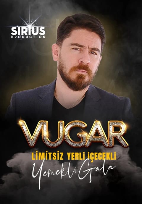Vugar ''Özel Yemekli Gala Konseri''