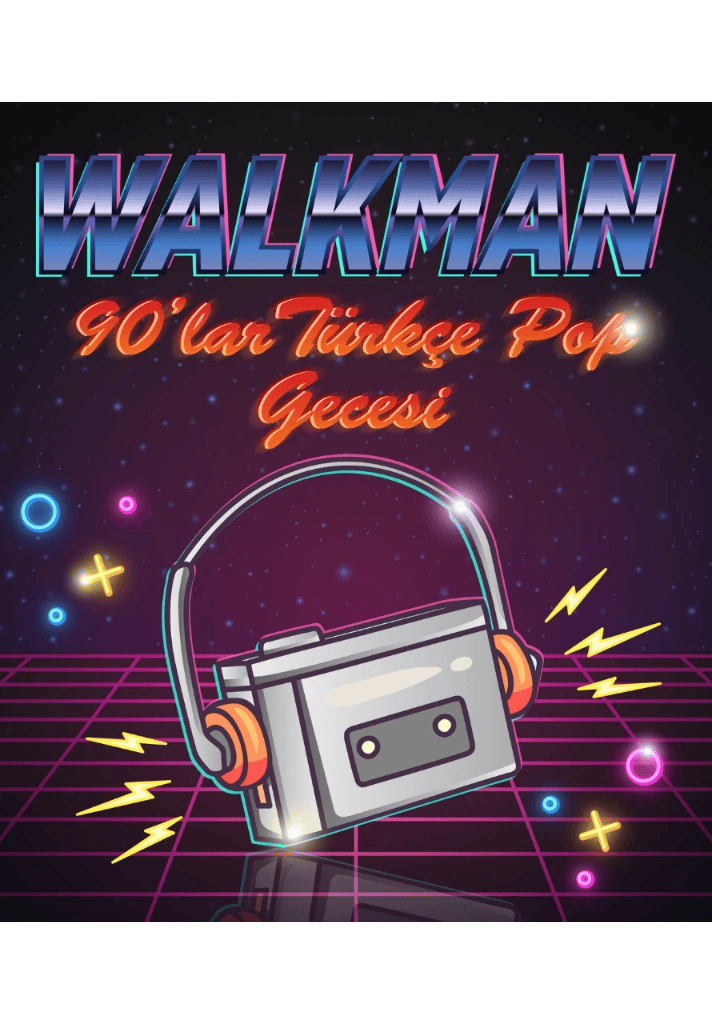 Walkman 90’lar 2000’ler Türkçe Pop Partisi  