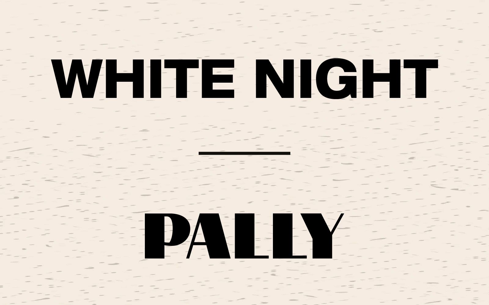 White Night