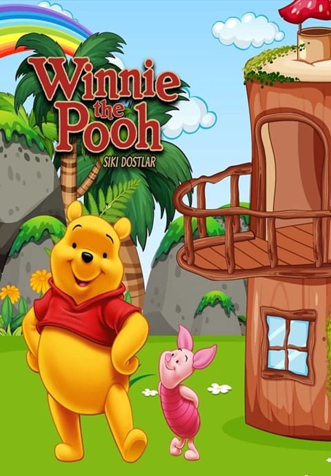 WİNNİE THE POOH Sıkı Dostlar