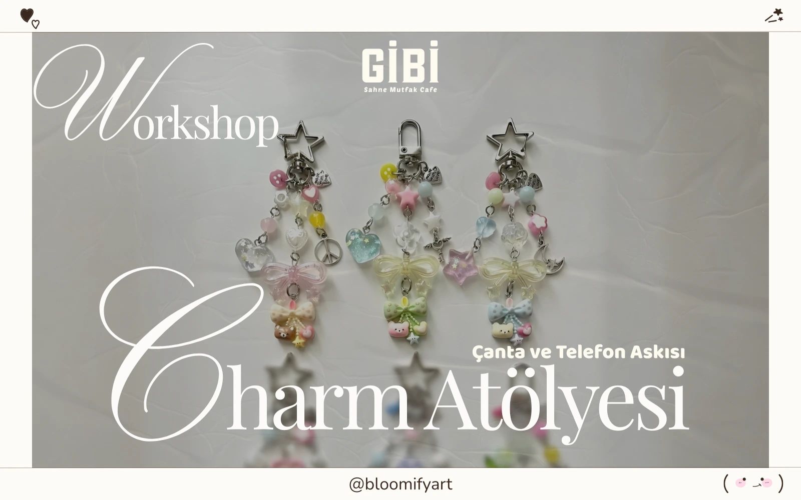 Workshop Charm Atölyesi 