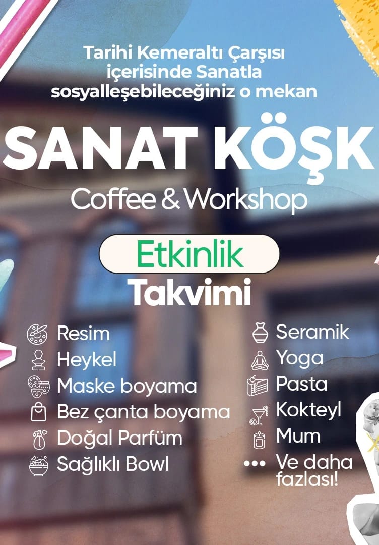 Workshop: Sanat Köşk | Etkinlikler