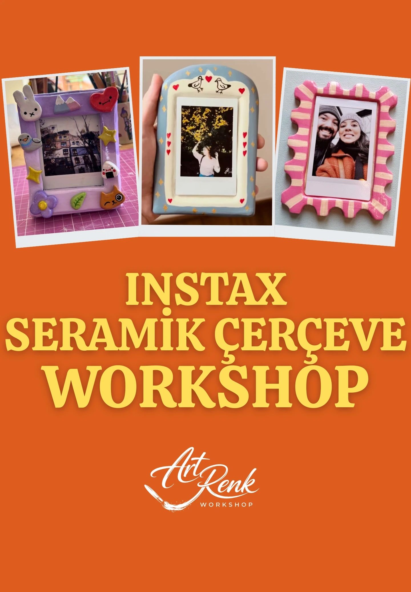 Workshop: Instax ve Seramik Çerçeve