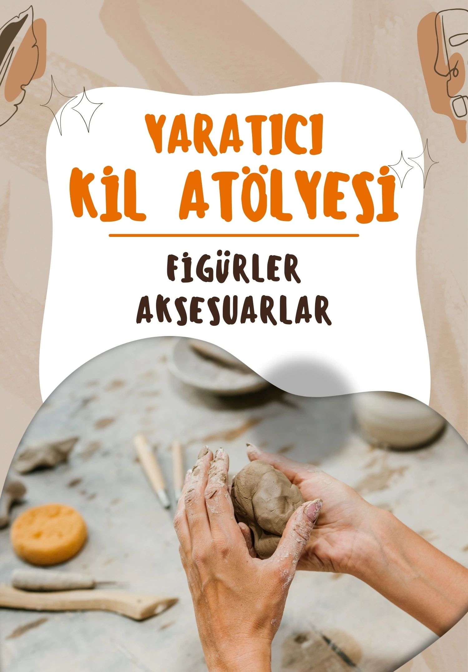 Workshop: Kil Figürleri & Aksesuarlar