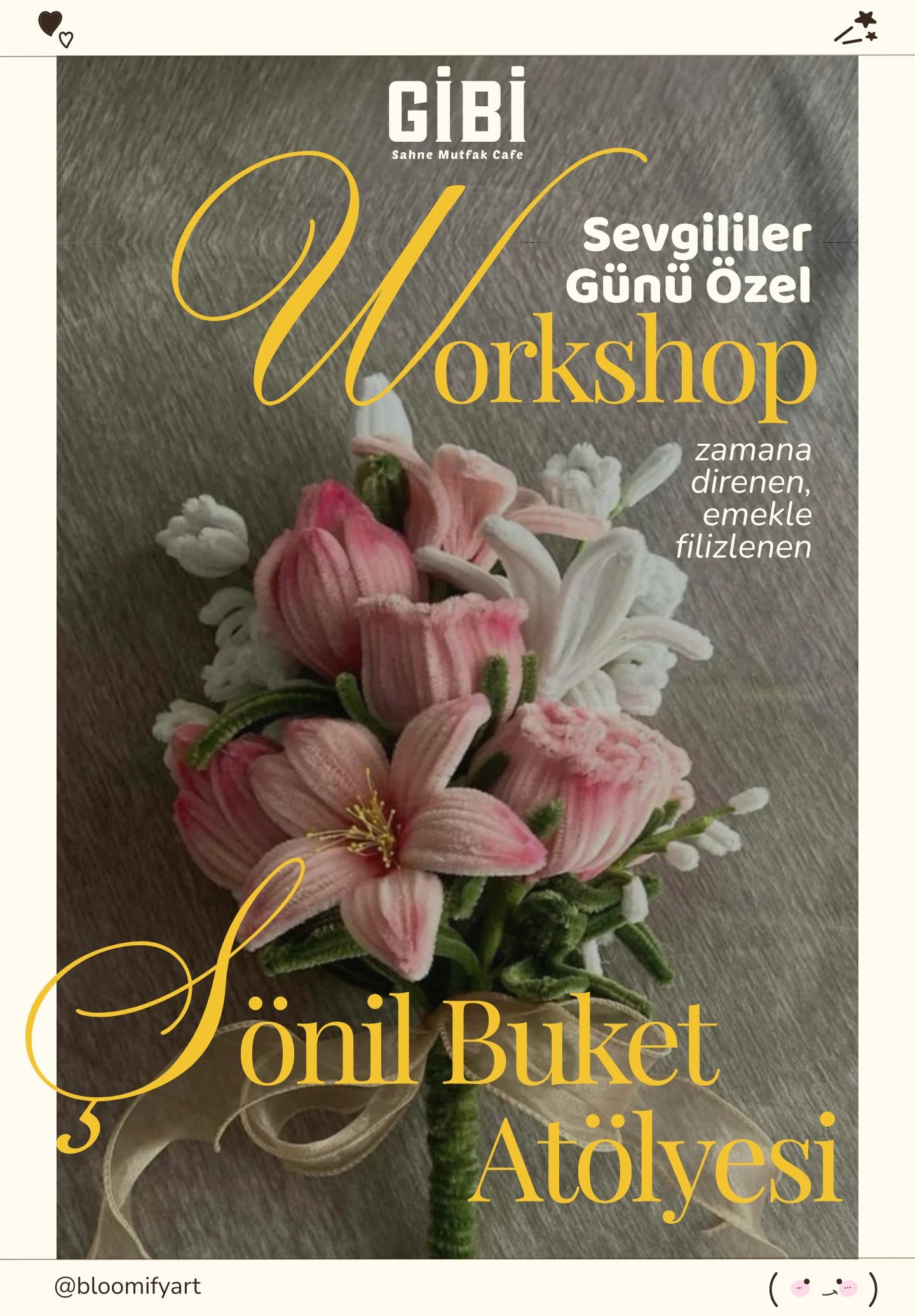 Workshop: Sevgililer Günü Özel Şönil Buket Atölyesi 