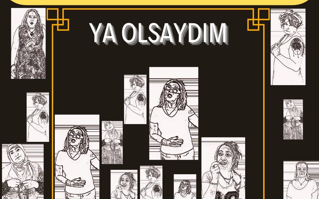 Ya Olsaydım