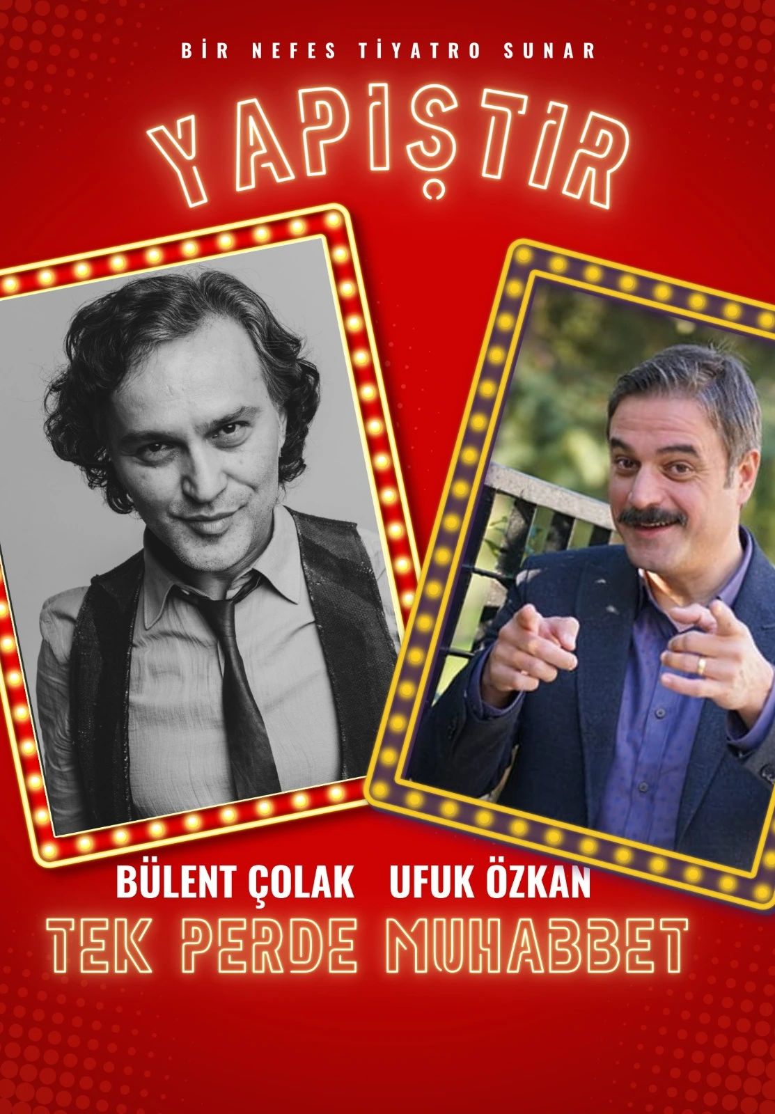 Yapıştır İnteraktif Gösteri - Ufuk Özkan ve Bülent Çolak