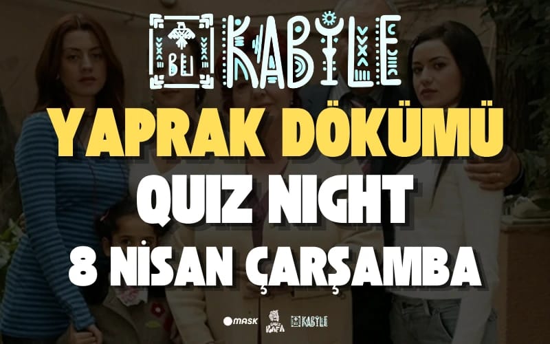 Yaprak Dökümü Quiz Night - Mask Dijital