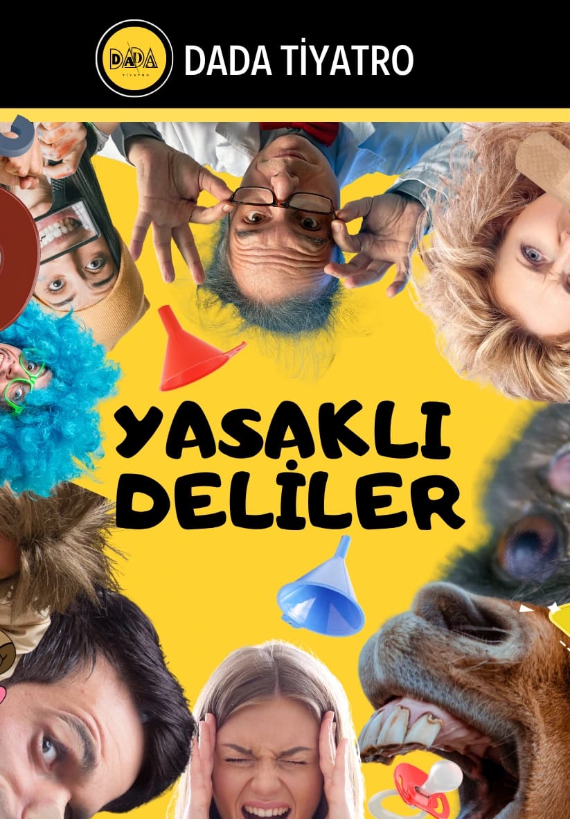YASAKLI DELİLER