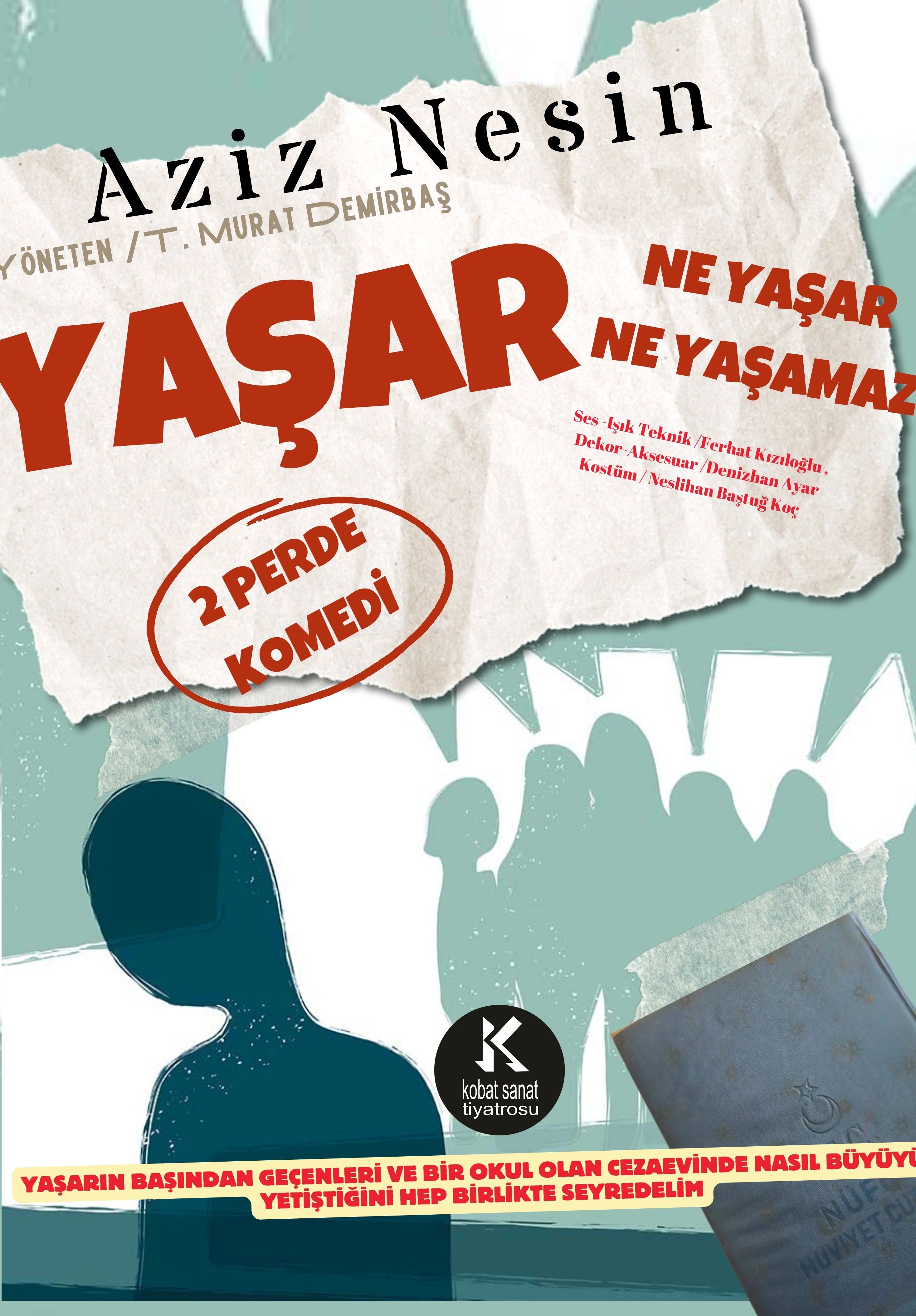 Yaşar Ne Yaşar Ne Yaşamaz