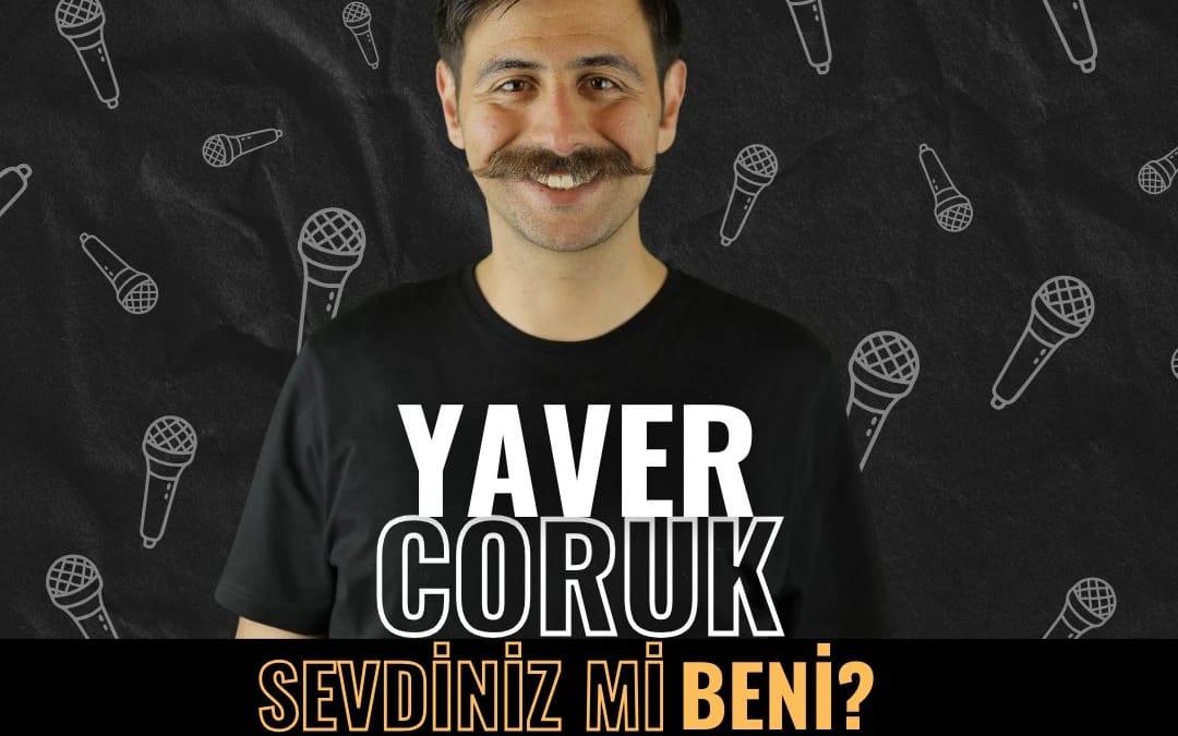 Yaver Coruk Stand-Up Gösterisi