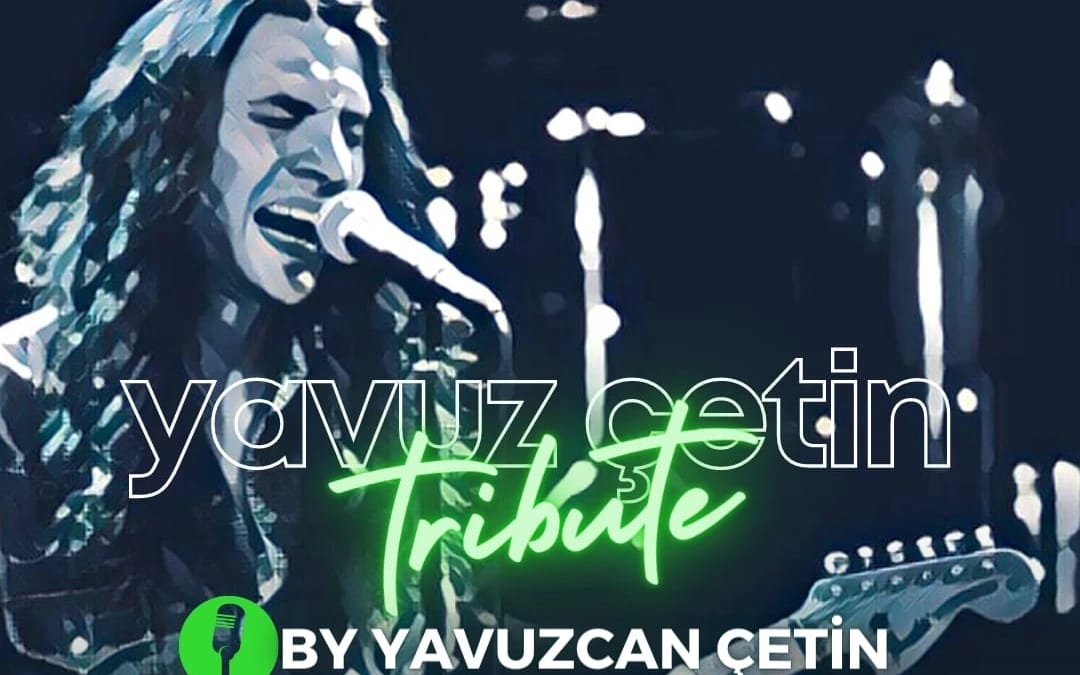 Yavuz Çetin Tribute - Yavuzcan Çetin