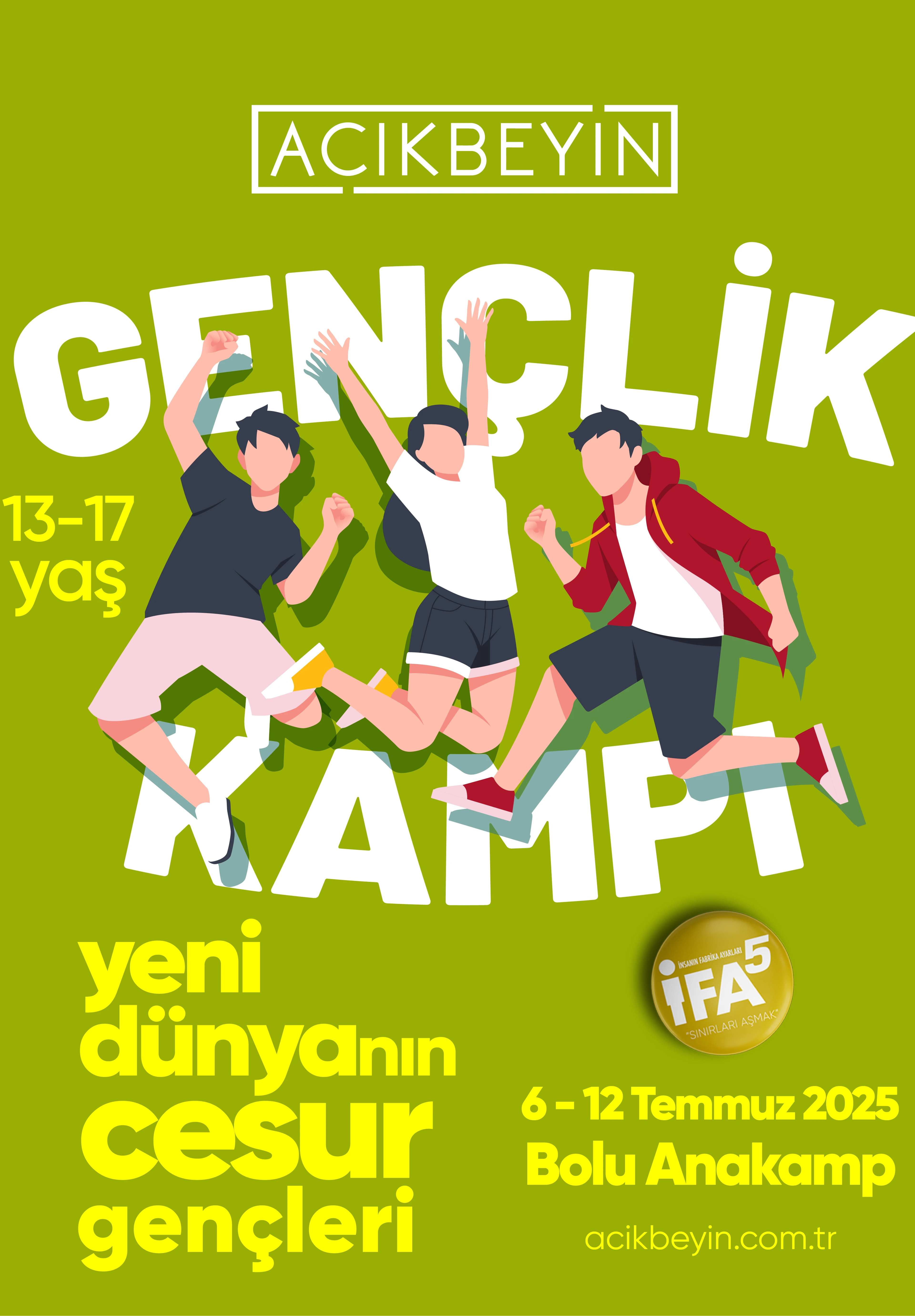 Yeni Dünyanın Cesur İnsanı Gençlik Kampı