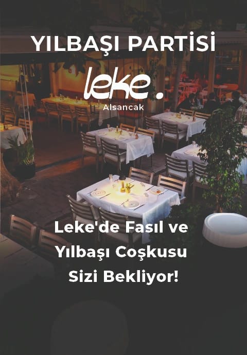 Yılbaşı Coşkusunu Leke Meyhane'de Kutla