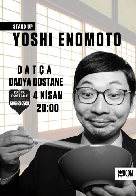 Yoshi Enomoto Stand Up - Datça
