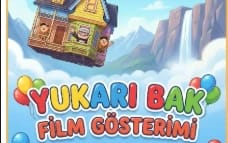Yukarı Bak Film Gösterimi
