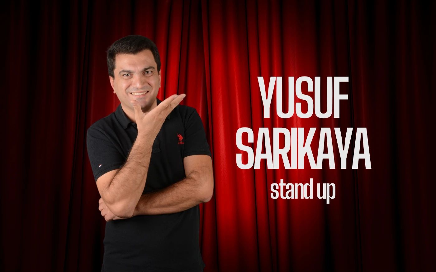 Yusuf Sarıkaya Tek Kişilik Gösterisi poster