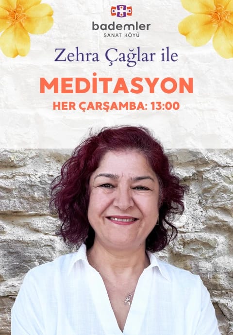 Zehra Çağlar ile Meditasyon