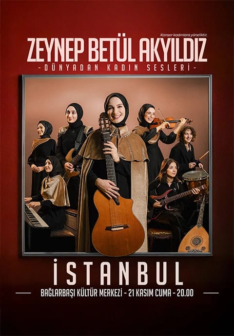 Zeynep Betül Akyıldız / Dünyadan Kadın Sesleri Konseri
