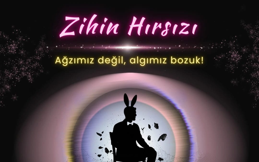Zihin Hırsızı Gösteri