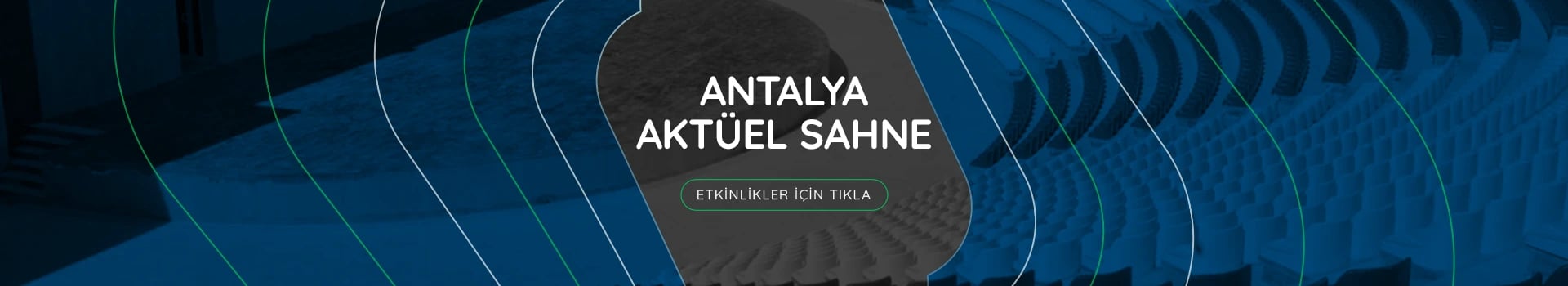 Antalya Aktüel Sahne