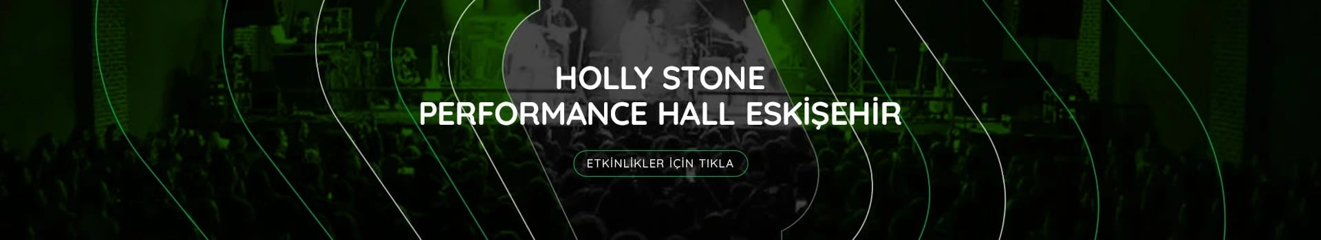 Holly Stone Performance Hall Eskişehir