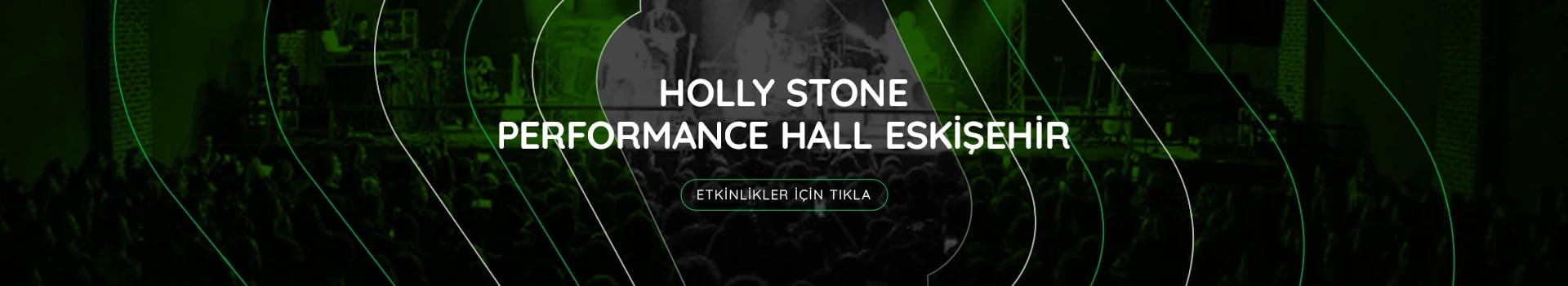 Holly Stone Performance Hall Eskişehir
