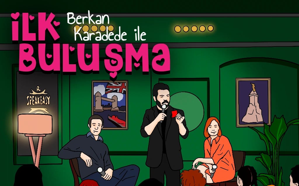 Berkan Karadede ile İlk Buluşma