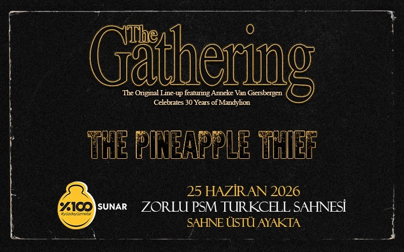 %100 Metal Sunar: The Gathering, The Pineapple Thief poster