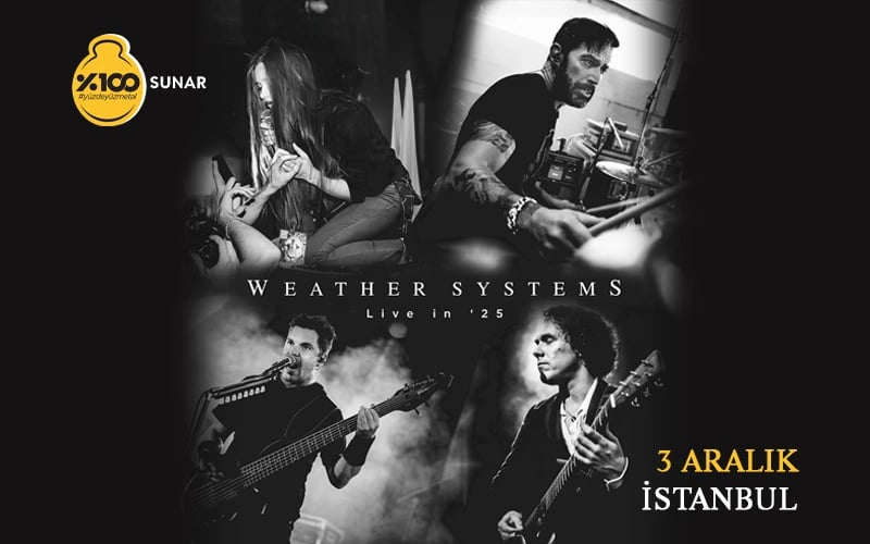 %100 Metal Sunar: Weather Systems | İstanbul poster