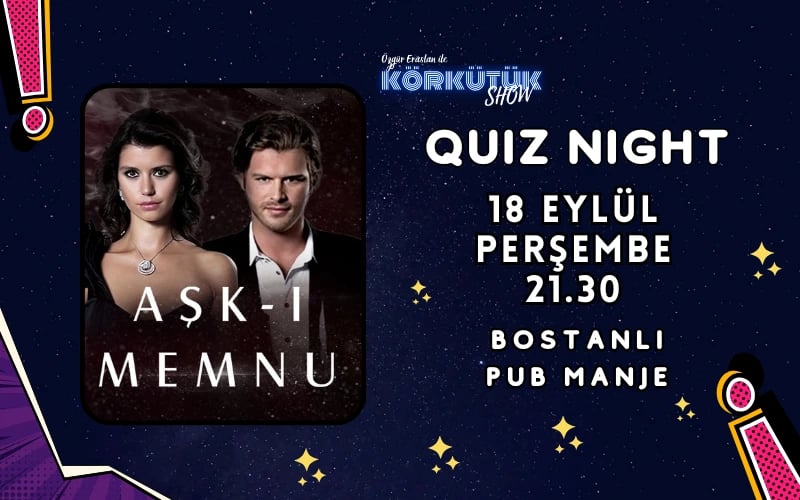 Aşk-ı Memnu Quiz Night 