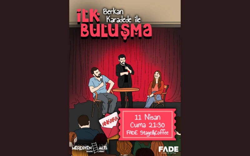Berkan Karadede ile İlk Buluşma