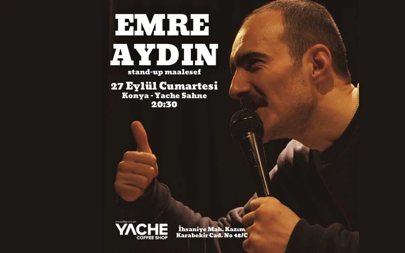  Emre Aydın - "Stand up Maalesef" Tek Kişilik Gösteri