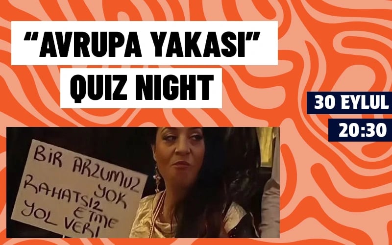 Quiz Night / AVRUPA YAKASI