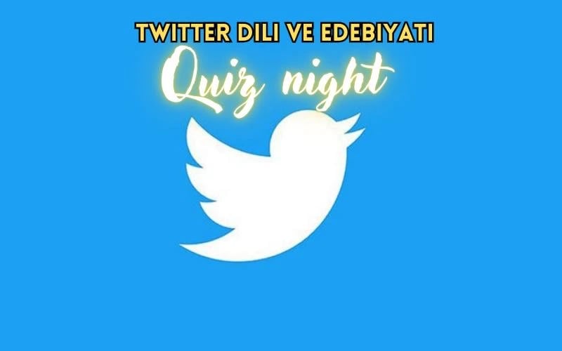 Twitter Dili ve Edebiyatı Quiz Night poster