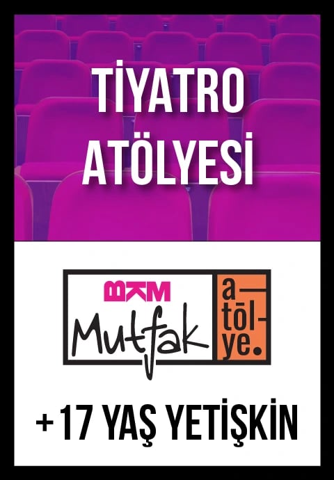 +17 Yaş Yetişkin Tiyatro Atölyesi