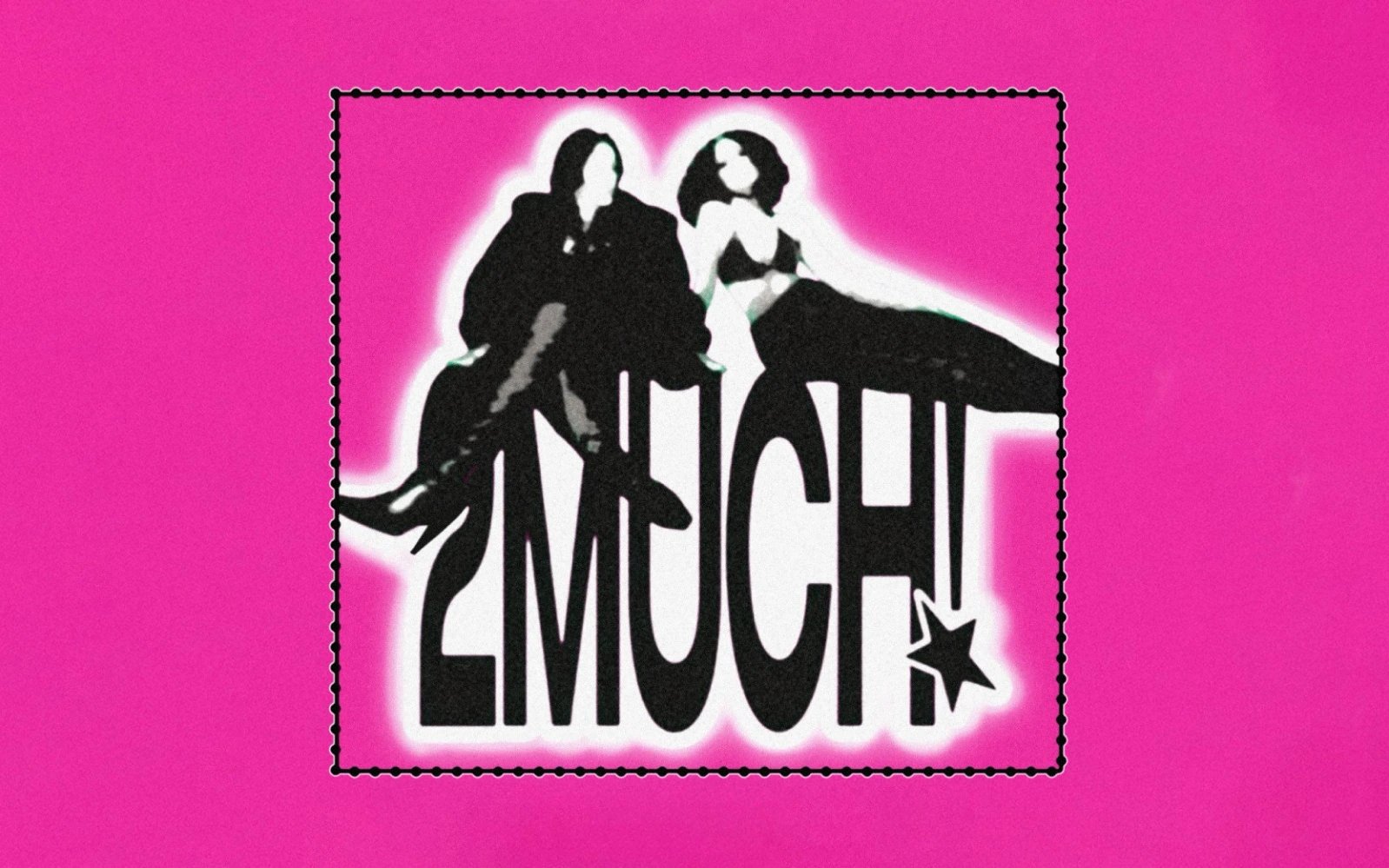 2MUCH! poster