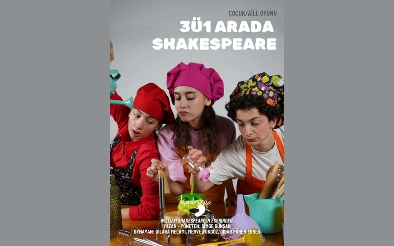 3ü1 Arada Shakespeare Oyunu