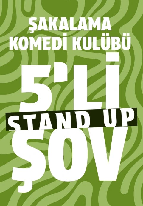 5’li Stand-Up Şov 