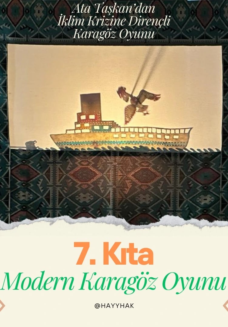 7. Kıta Modern Karagöz Oyunu