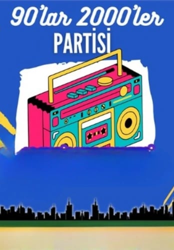 90'lar 2000'ler Türkçe Pop Gecesi