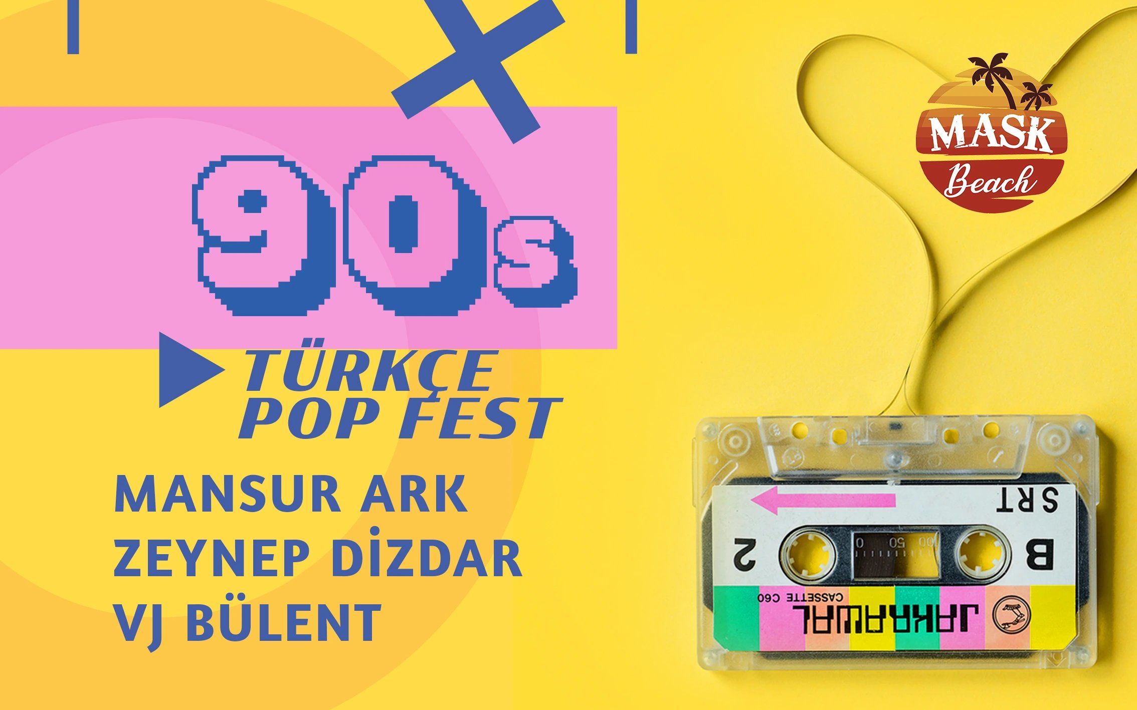 90’lar & 2000’ler Türkçe Pop Gecesi - “Mansur Ark, Zeynep Dizdar, VJ Bülent” poster